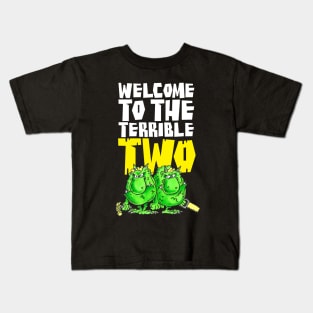 Welcome to the terrible two Kids T-Shirt